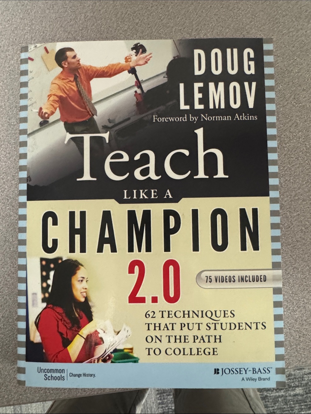 Teach Like a Champion 2.0 by Doug Lemov